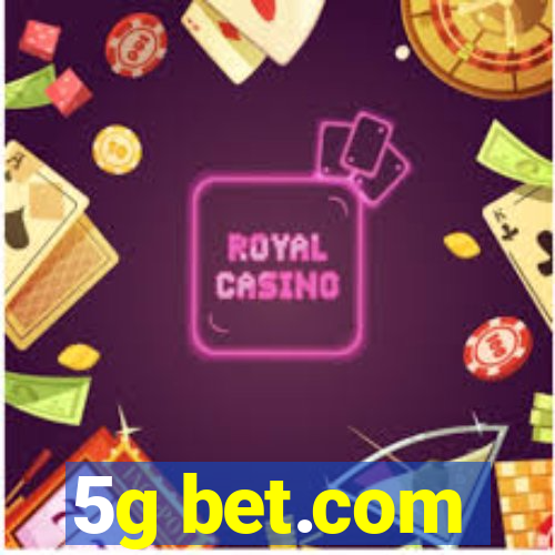 5g bet.com